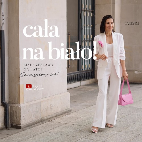 Biel od stóp do głów? To jest na topie! Zobacz, jak nosić ten kolor w nowym odcinku na kanale CandyTM na YouTube