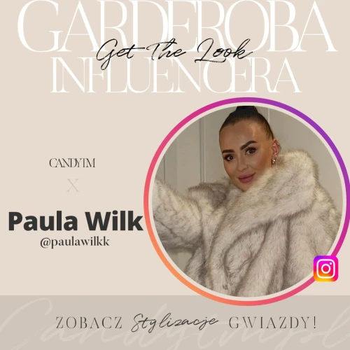 Paula Wilk x CandyTM – witamy w Garderobie Influencera!